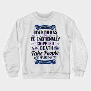 Read Books Funny Crewneck Sweatshirt